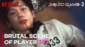 SQUID GAME 3 - Player 333 Brutal Scene | Netflix