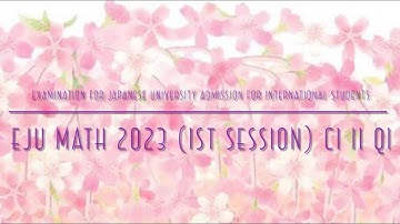 EJU Math 2023 (1st session) C1 II Q1