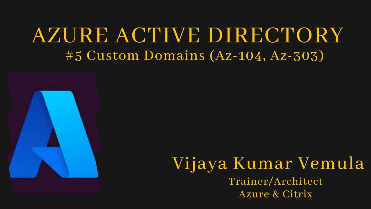 Azure Active Directory #5 Custom Domains (Az-104, Az-303) - YouTube