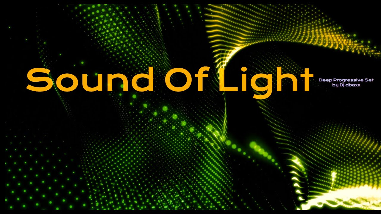 Deep Progressive House Mix * Sound Of Light * Special Dj Set