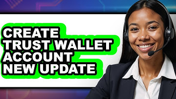How To Create Trust Wallet Account New Update (Full Guide)