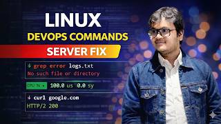 Linux Commands Every DevOps Engineer Uses Daily | grep, find, top, kill, curl, apt (Hindi)