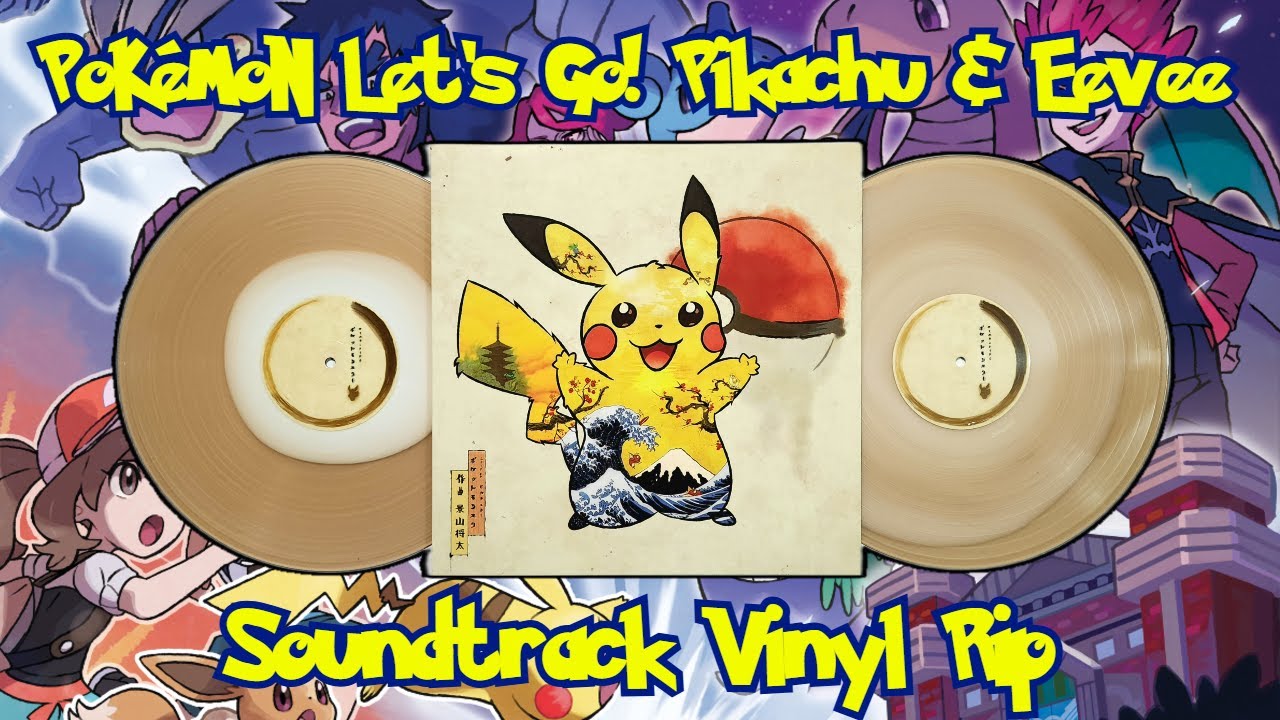 Pokémon Let's Go! Pikachu & Eevee Soundtrack Vinyl Rip