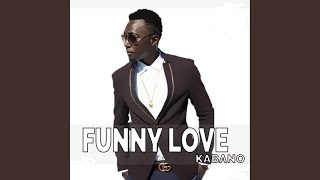 Funny Love - Kabano