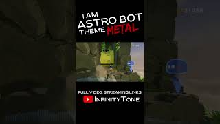 Astros Playroom - I am Astro Bot ||| Metal Cover #shorts