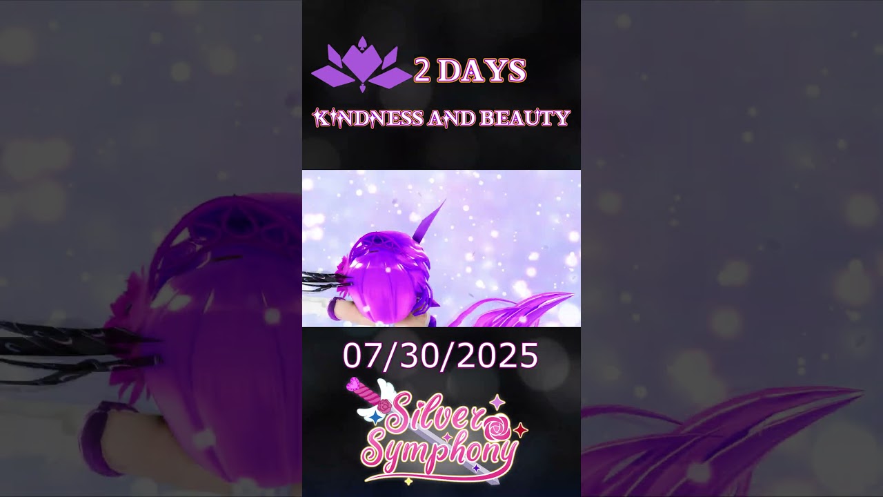 ⭐Kindness and Beauty💎: 2 Days