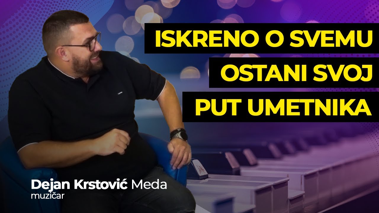 Dejan "Meda" Krstović – pevač, prijatelj i porodičan čovek