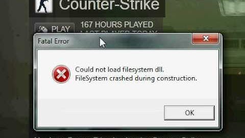 counter strike fatal error