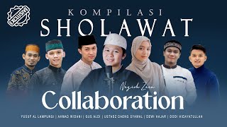 PLAYLIST SHOLAWAT KOLABORASI (Feat. Dewi Hajar, Yusuf Al lampungi, Gus Aldi, dll) By Nazich Zain