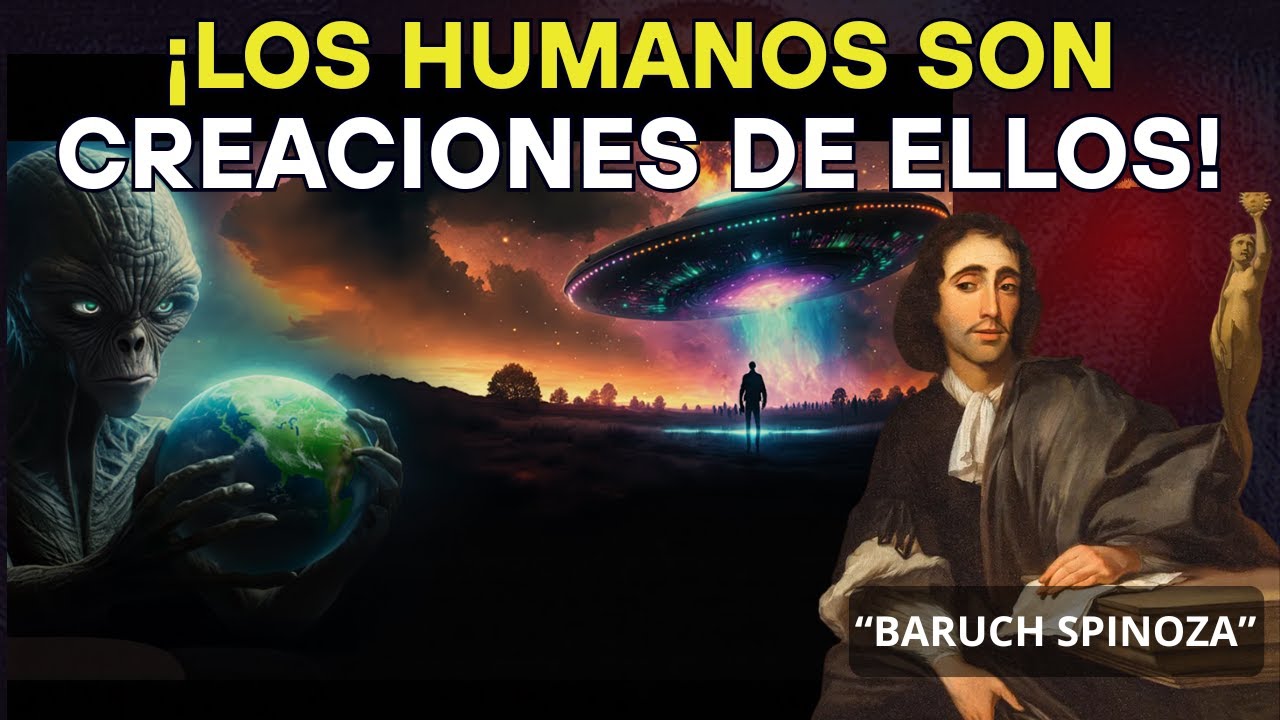 La Revelación PROHIBIDA de Spinoza sobre el Verdadero Origen del Hombre