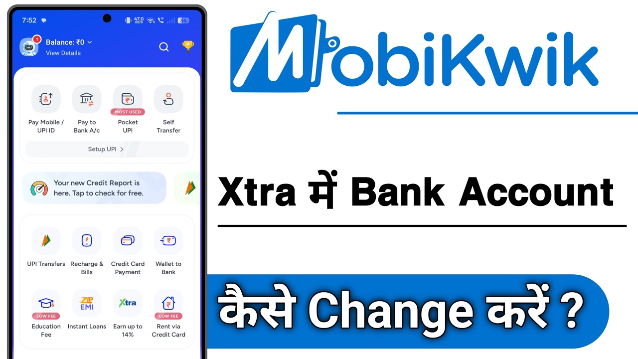 MobiKwik Xtra Me Bank Account Kaise Change Kare