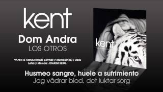 KENT — &quot;Dom Andra&quot; (Subtítulos Español - Sueco)