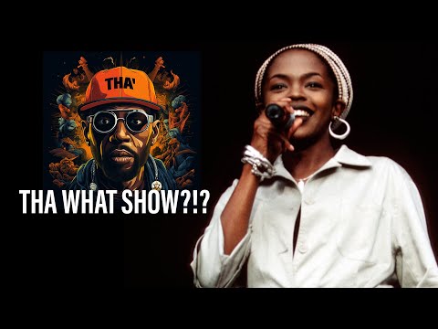 How Can Lauryn Hill Be a RAPPER When Her SOLO Album Is R&B? | THA WHAT SHOW?!?