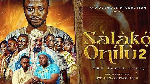 SALAKO ONILU [The super star] |WOLIAGBA |KAMO |EREKERE |DELE OMO WOLI |2ND IPM EPISODE FILM