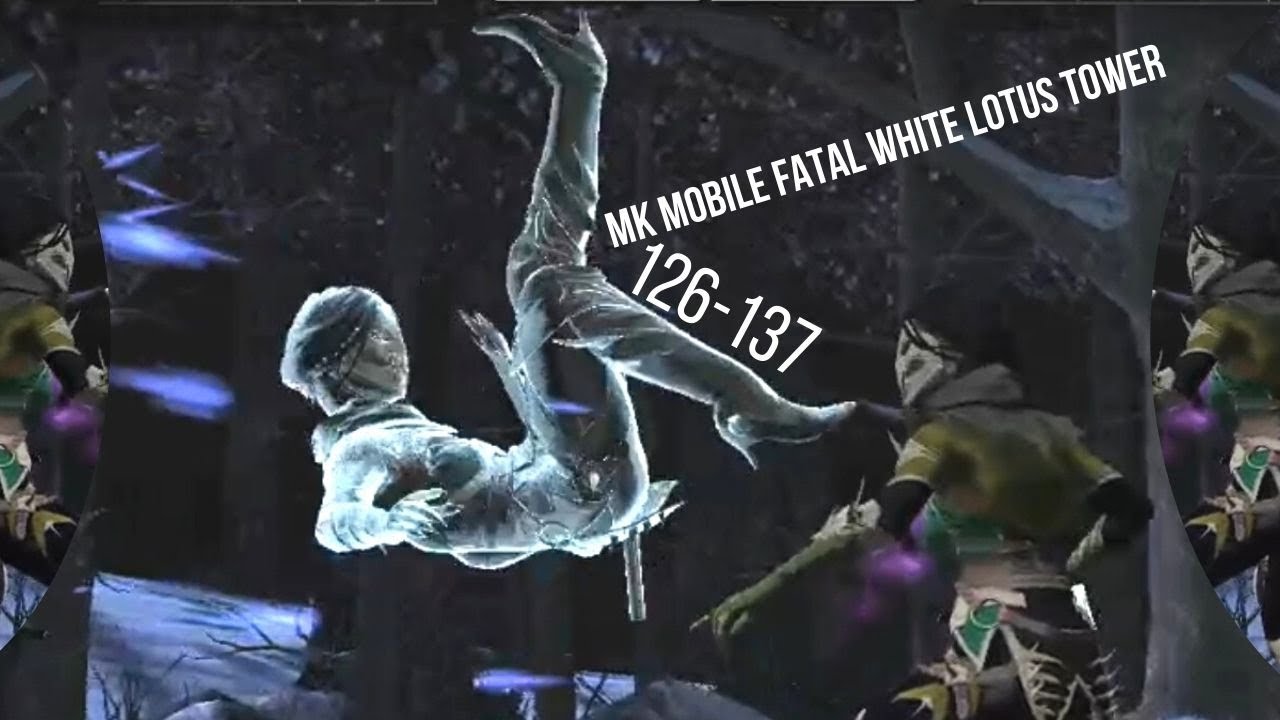 MK MOBILE FATAL WHITE LOTUS TOWER 126-137.