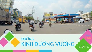 Đường Kinh Dương Vương Đoạn Quận 6 Mới Nhất Cập Nhật Tháng 3-2022 Xuất Phát Từ Vòng Xoay Phú Lâm