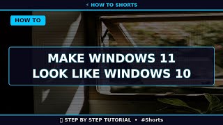 🔥 Make Windows 11 Look Like Windows 10 (2025) | 60 Sec Guide #Shorts