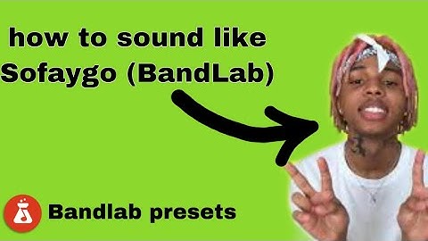 How to sound like sofaygo (BandLab presets) *presets link in description*