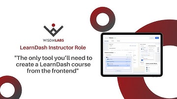 LearnDash Instructor Role | The only tool you’ll need to create a LearnDash course from the frontend