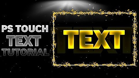 PS TOUCH | Best text tutorial 2019