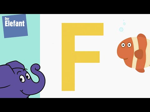 Buchstabe F - F wie Fisch | Der Elefant | WDR