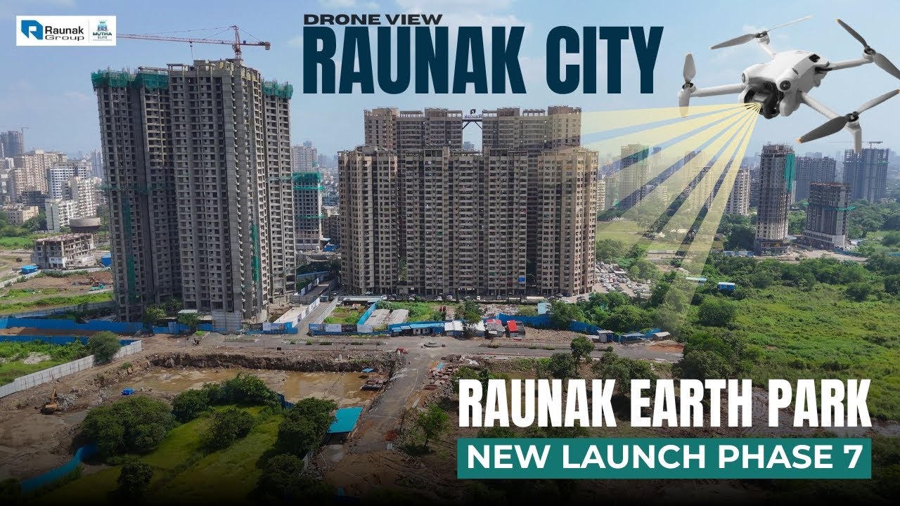 Raunak Earth Park Kalyan West | Raunak City Township Drone View | Flats in Kalyan | Call 7021988393