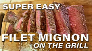 Super easy filet mignon on the grill ...
