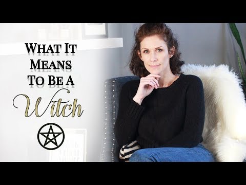 What It Means To Be A Witch