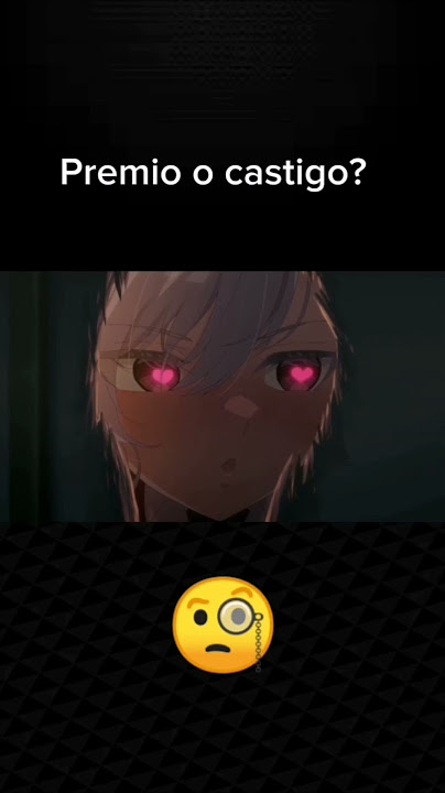 Besame o Besame 🥰 #memes #anime #reels