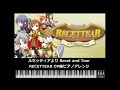 【MIDI】RECETTEAR ルセッティアより 「Recet and tear」ピアノ