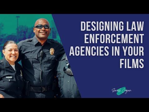 Designing Law Enforcement Agencies in Your Films
