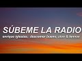 Enrique Iglesias SUBEME LA RADIO Letra Ft Descemer Bueno Zion Lennox