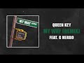 Queen Key - My Way (Remix) Ft. G Herbo (Official Audio)