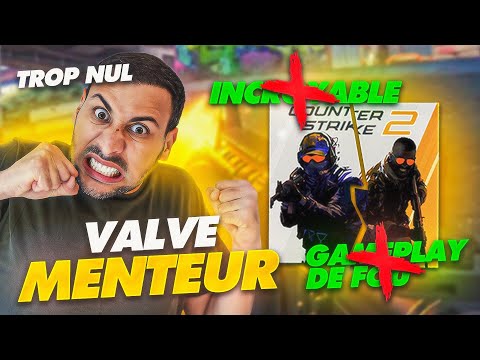 Valve nous a menti sur CS2 je suis fou de rage !