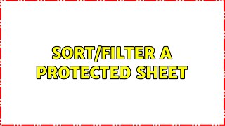 Sort/filter a protected sheet Profile