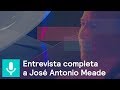 Entrevista completa a José Antonio Meade - Tercer Grado