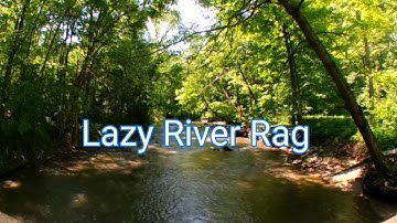 Lazy River Rag