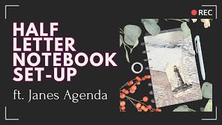 Half Letter Notebok Set-up | Janes Agenda