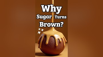 Why Sugar Turns Brown – The Science of Caramelization  #caramel #sugar #cooking #science #life