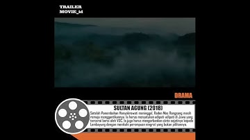 TRAILER FILM SULTAN AGUNG (2018)