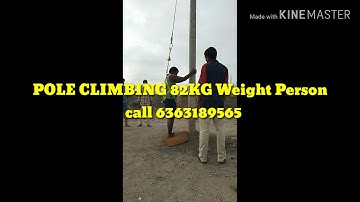 Pole Climbing Practice 85kg person for KPTCL