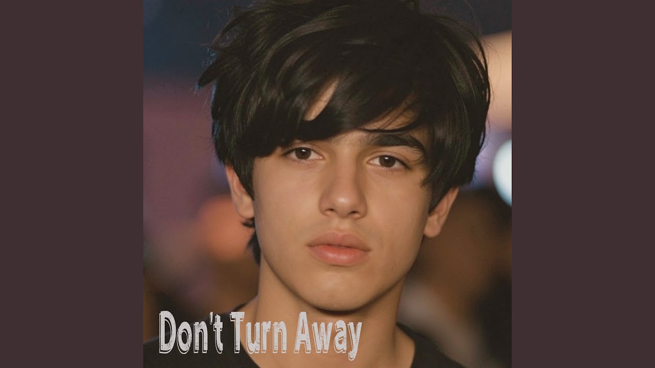 Don't Turn Away