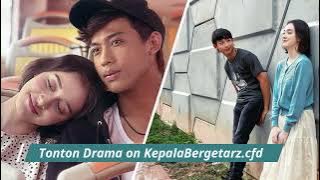 Drama Dari Mata Turun Ke Hati Kepala Bergetar - Tonton Melayu Drama Kepala Episod