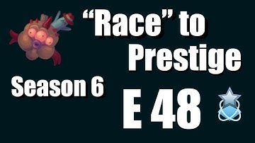 "Race" to Prestige S6 - E48 (Awesomenauts)