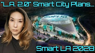 LA 2.0 Smart City Plan Will Change California Forever