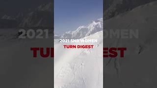 2021 SNB Women Turn Digest🎥　#FWT25 #homeoffreeride #dropin