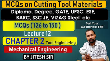 MCQs on Cutting Tool Materials | Tool Engineering MCQs 12 | 6th Sem Mech. Diploma | GTU
