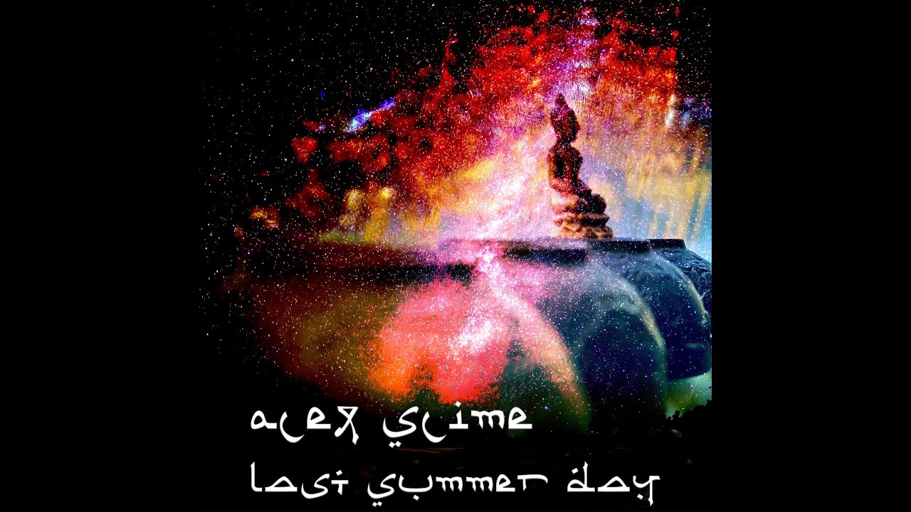 Alex Slime - Last Summer Day