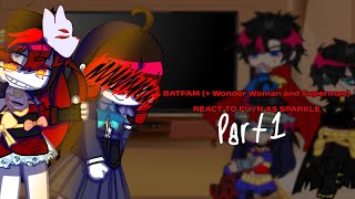 Batfam + Superman and Wonder Woman react to F!Y/n [PART 1]