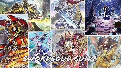SWORDSOUL GUIDE - In-Depth Yugioh Archetype Review